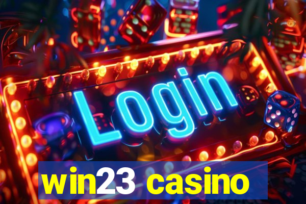 win23 casino